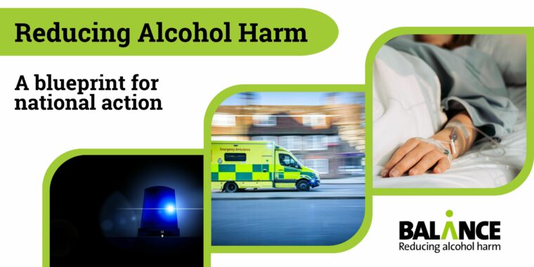 Reducing Alcohol Harm – a blueprint for urgent national action